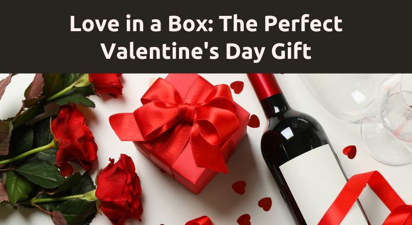 campanie email valentines day love in a box